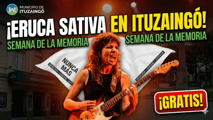Eruca Sativa en vivo gratis en Ituzaingó celebrando la Semana de la Memoria