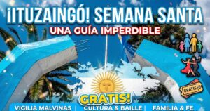 Guía de actividades gratuitas para Semana Santa en Ituzaingó 2026, vigilia de Malvinas y cultura en familia