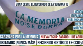 Cartel "La Memoria no se Borra" anunciando la nueva fecha de la Caravana por la Memoria 2026 el sábado 11 de abril en Ituzaingó y Zona Oeste.