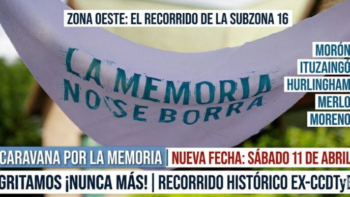 Cartel "La Memoria no se Borra" anunciando la nueva fecha de la Caravana por la Memoria 2026 el sábado 11 de abril en Ituzaingó y Zona Oeste.