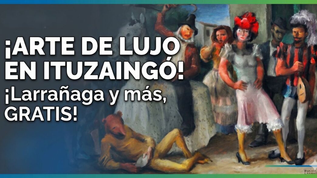 Muestra de arte Museos Rodantes en Ituzaingó con entrada gratis en la Galería Municipal.