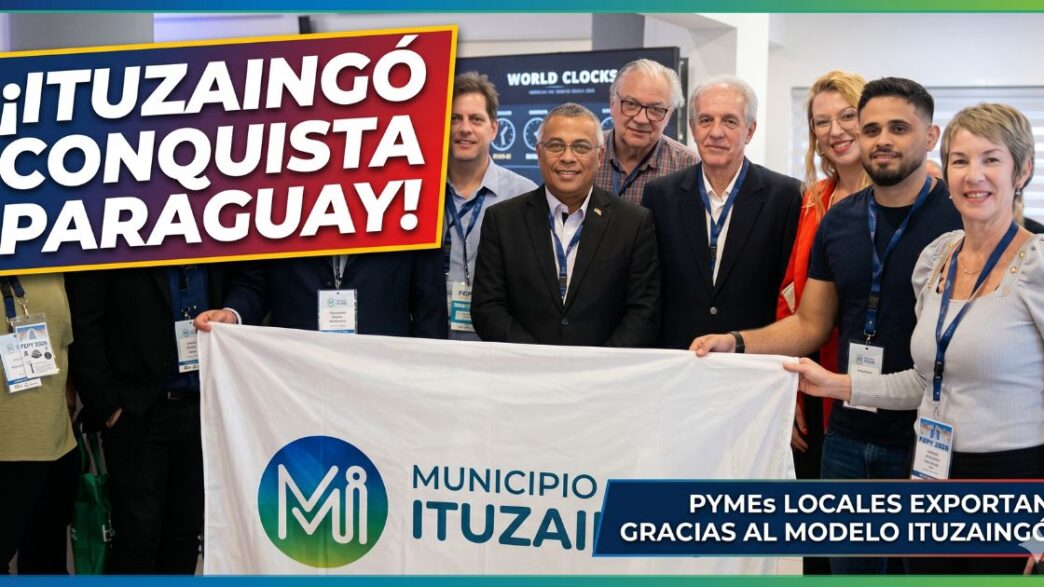 Delegación de PyMEs de Ituzaingó junto al Municipio conquistando la feria FEPY 2026 en Paraguay