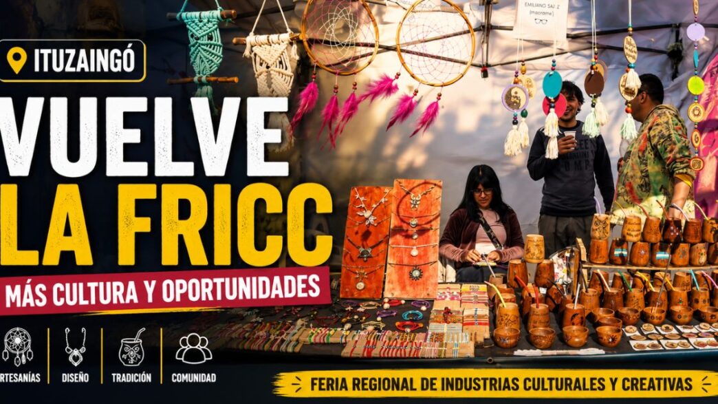 Feria FRICC en Ituzaingó con artesanías, diseño y emprendedores culturales en la Plaza San Martín