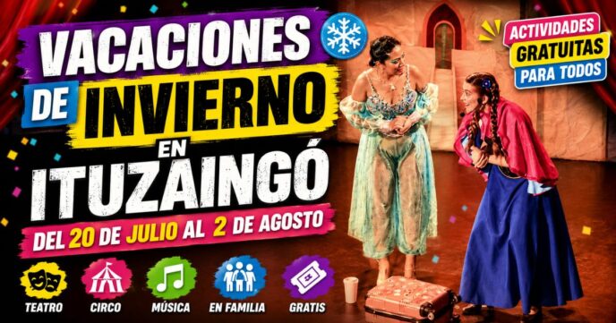 Vacaciones de invierno en Ituzaingó con teatro, circo, música y actividades gratuitas para toda la familia